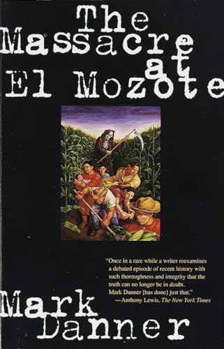 The Massacre at El Mozote: A Parable of the Cold War von Vintage